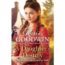 A Daughters Destiny by Rosie Goodwin Hardcover Book