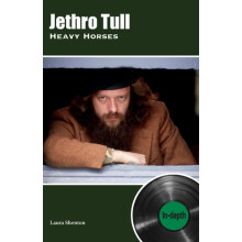 Jethro Tull Heavy Horses Indepth by Laura Shenton Paperback Book
