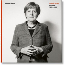 Herlinde Koelbl. Angela Merkel. Portraits 1991–2021 (german, English)