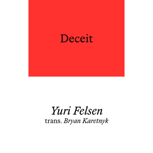 Deceit by Yuri Felsen Paperback Book