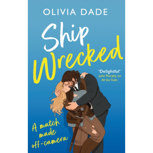 Ship Wrecked by Olivia Dade Paperback Book