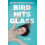 Bird Hits Glass by Beate Triantafilidis Paperback Book 1