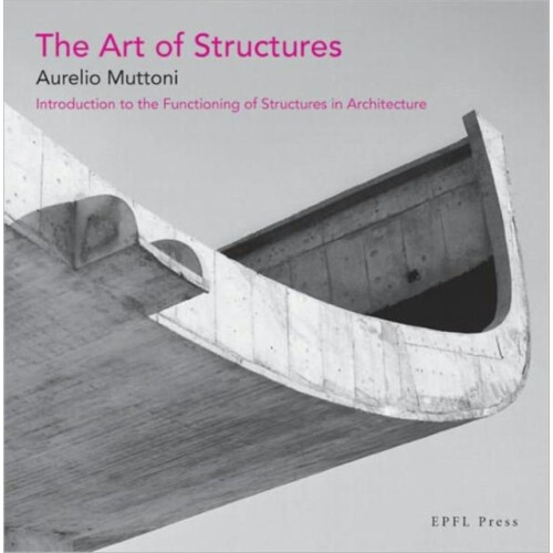 The Art of Structures by Aurelio Muttoni Paperback Book
