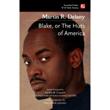 Blake or The Huts of America by Martin R. Delany Paperback Book