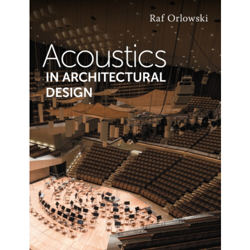 Acoustics in Architectural Design by Raf Orlowski Paperback Book