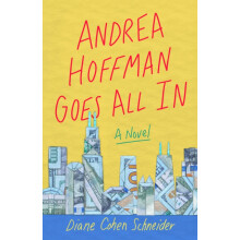 Andrea Hoffman Goes All In by Diane Cohen Schneider Paperback Book