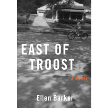 East of Troost by Ellen Barker Paperback Book