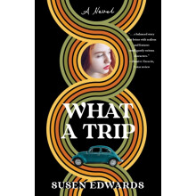 What A Trip by Susen Edwards Paperback Book