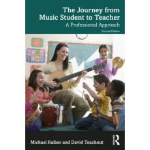 The Journey from Music Student to Teacher by Teachout David University