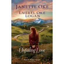 Unfailing Love by Laurel Oke Logan Paperback Book