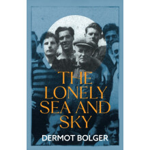 The Lonely Sea and Sky by Dermot Bolger Paperback Book