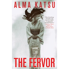 The Fervor by Alma Katsu Paperback Book