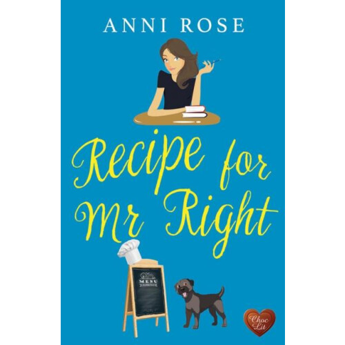 Recipe for Mr Right by Anni Rose Paperback Book