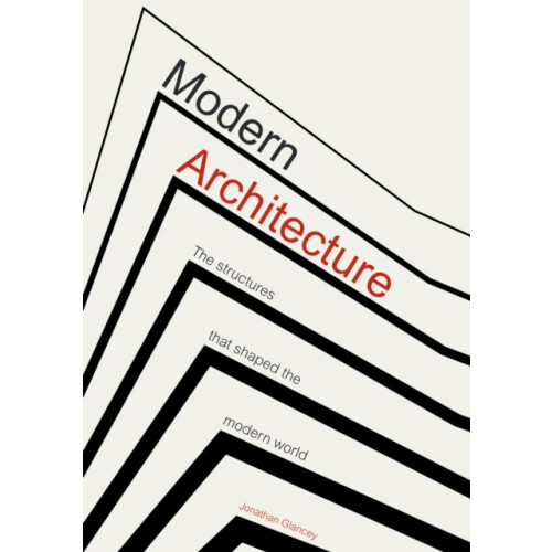 Modern Architecture by Jonathan Glancey Hardcover Book