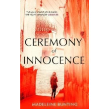 Ceremony of Innocence by Madeleine Bunting Paperback Book