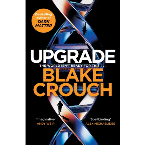 Upgrade by Blake Crouch Hardcover Book