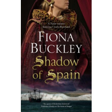 Shadow of Spain by Fiona Buckley Hardcover Book