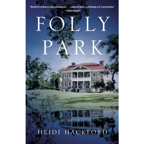 Folly Park by Heidi Hackford Paperback Book