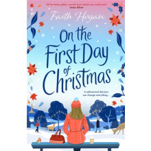 On the First Day of Christmas by Faith Hogan Paperback Book