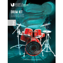 London College of Music Drum Kit Handbook 2022 Step 2 by London Colleg
