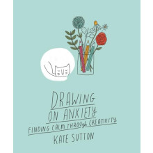 Drawing On Anxiety by Kate Sutton Paperback Book