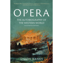 Opera The Autobiography of the Western World Illustrated Edition by Si