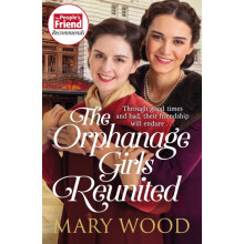 The Orphanage Girls Reunited by Mary Wood Paperback Book