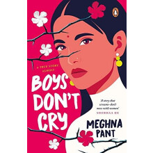 Boys Dont Cry by Meghna Pant Paperback Book