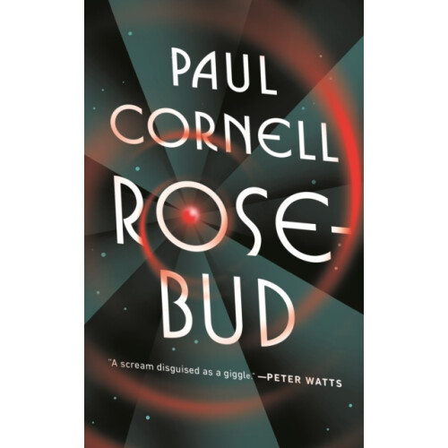 Rosebud by Paul Cornell Paperback Book