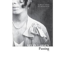 Passing by Nella Larsen Paperback Book
