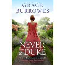 Never a Duke by Grace Burrowes Paperback Book
