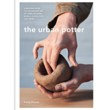 The Urban Potter by Emily Proctor Hardcover Book