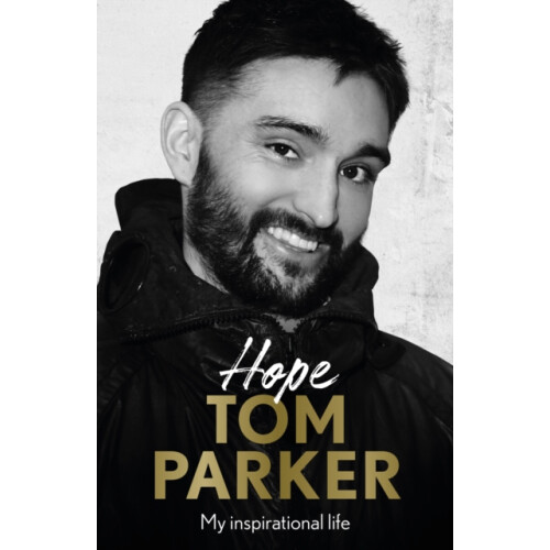 Hope by Tom Parker Hardcover Book