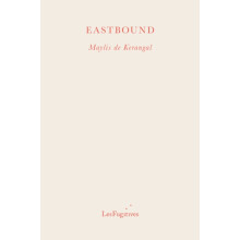 Eastbound by Maylis de Kerangal Paperback Book