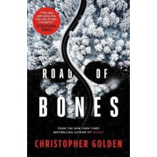 Road of Bones by Christopher Golden Paperback Book