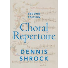 Choral Repertoire by Shrock Dennis Conductor and independent scholar C