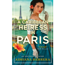 A Caribbean Heiress in Paris by Adriana Herrera Paperback Book