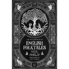 The Watkins Book of English Folktales by Neil Philip Hardcover Book
