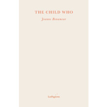 The Child Who by Jeanne Benameur Paperback Book