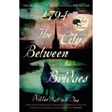 1794 The City Between the Bridges by Niklas Natt och Dag Paperback Boo