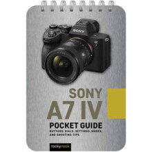 Sony a7 IV Pocket Guide by Rocky Nook Other Book