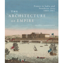 The Architecture of Empire by Gauvin Alexander Bailey Hardcover Book