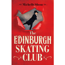 The Edinburgh Skating Club by Michelle Sloan Paperback Book