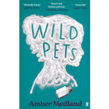 Wild Pets by Amber Medland Paperback Book