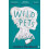 Wild Pets by Amber Medland Paperback Book 1