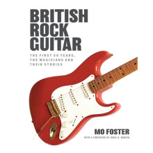 British Rock Guitar by Mo Foster Paperback Book