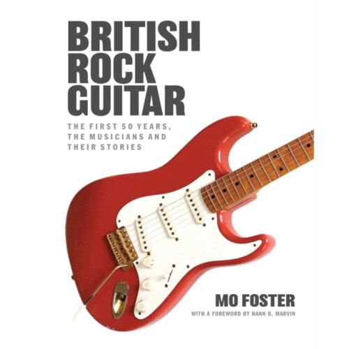 British Rock Guitar by Mo Foster Paperback Book