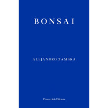 Bonsai by Alejandro Zambra Paperback Book