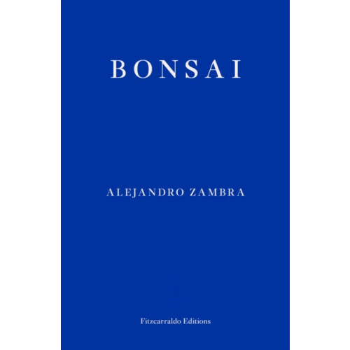 Bonsai by Alejandro Zambra Paperback Book