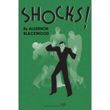 Shocks by Algernon Blackwood Paperback Book